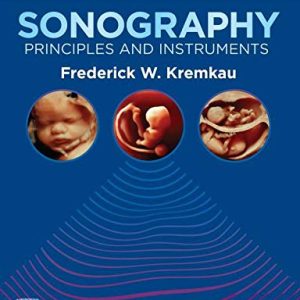 Sonography Principles and Instruments 10th Edition Tenth ed 10e