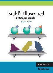 Stahl’s Illustrated Antidepressants New Edition