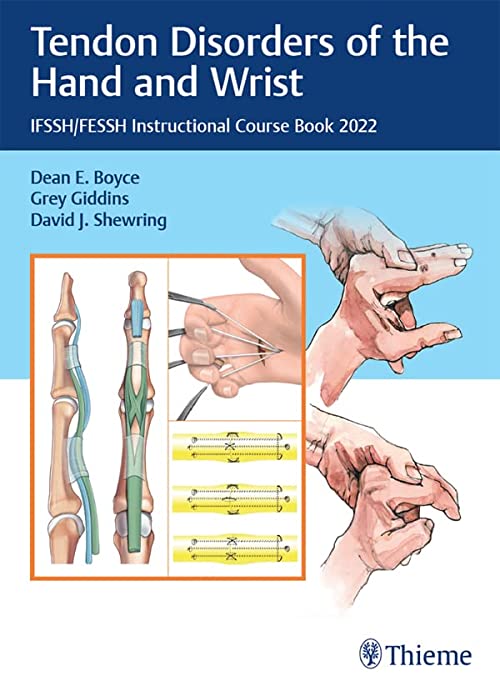 Troubles tendineux de la main et du poignet : livre de cours pédagogique IFSSH/FESSH 2022, première édition, 1ère édition