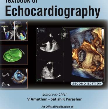Textbook of Echocardiography Second Edition (2nd ed/2e 2022) by V Amuthan, Satish K Parashar