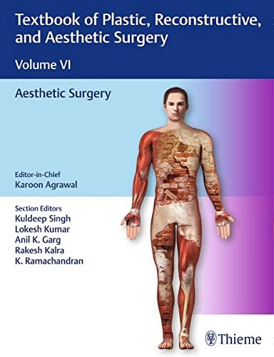 Textbook of Plastic, Reconstructive, and Aesthetic Surgery:  Aesthetic Surgery (Volume Six/6)