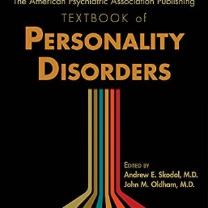 The American Psychiatric Association Publishing Textbook of Personality Disorders, Third Edition (3rd Ed/3e)