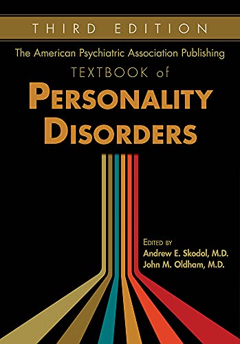 The American Psychiatric Association Publishing Textbook of Personality Disorders, Third Edition (3rd Ed/3e)