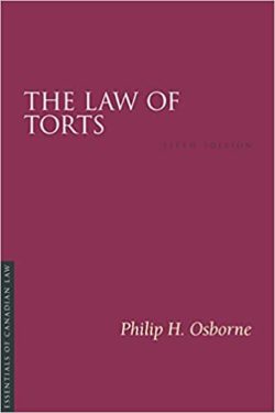 The Law of Torts, 5E (Essentials of Canadian Law, Fifth ed) 5th Revised  Edition