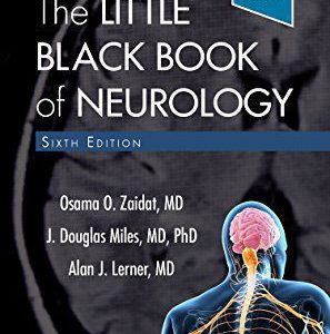 The Little Black Book of Neurology Sixth Edition (6th ed/6e)