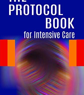 The Protocol Book for Intensive Care Fifth Edition (5th ed/5e) by Soumitra Kumar (Author)