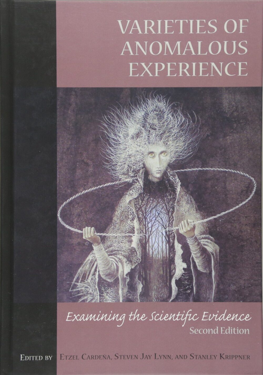 Variedades de experiências anômalas: examinando as evidências científicas, segunda edição 2e (dissociação, trauma, memória e hipnose)