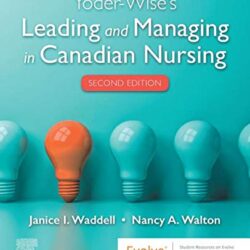 Yoder-Wise's Leading and Managing in Canadian Nursing 2nd Edition
