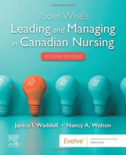 Yoder-Wise's Leading and Managing in Canadian Nursing 2nd Edition