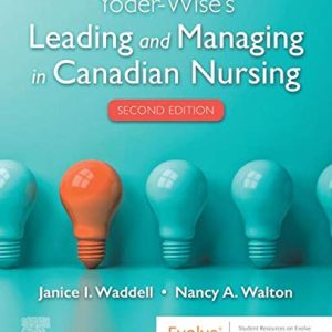 Yoder-Wise’s Leading and Managing in Canadian Nursing Second edition (YoderWise 2e)