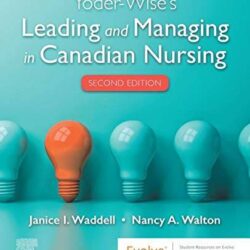 Yoder-Wise’s Leading and Managing in Canadian Nursing Second edition (Yoder-Wises 2nd ed/2e)