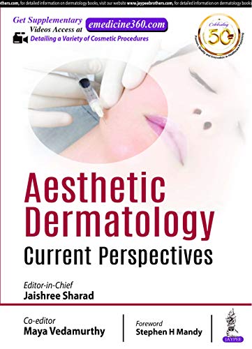 Aesthetic Dermatology Current Perspectives 1st Edition