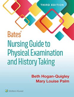 Bates’ Nursing Guide to Physical Examination and History Taking 3rd Edition  3e