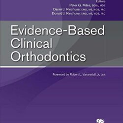 Evidence-Based Clinical Orthodontics First Edition