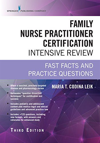 Family Nurse Practitioner Certification Intensive Review, Third Edition: Fast Facts and Practice Questions 3rd Edition