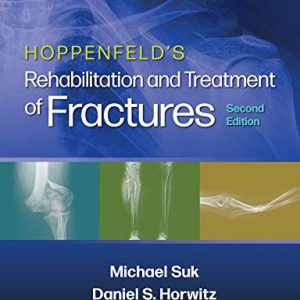 Hoppenfeld’s Treatment and Rehabilitation of Fractures Second Edition 2nd ed 2e