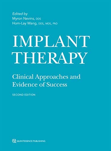 Implant Therapy: Clinical Approaches and Evidence of Success 2nd Edition