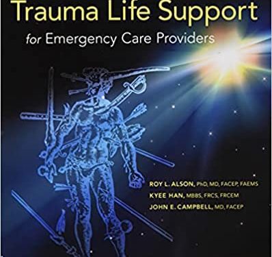International Trauma Life Support for Emergency Care Providers 9th Edition by International Trauma Life Support (ITLS) (Author)