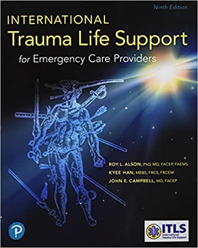 International Trauma Life Support for Emergency Care Providers 9th Edition by International Trauma Life Support (ITLS) (Author)