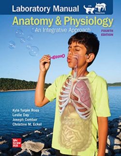 McKinley’s Anatomy and Physiology An Integrative Approach Laboratory Manual  4th Edition