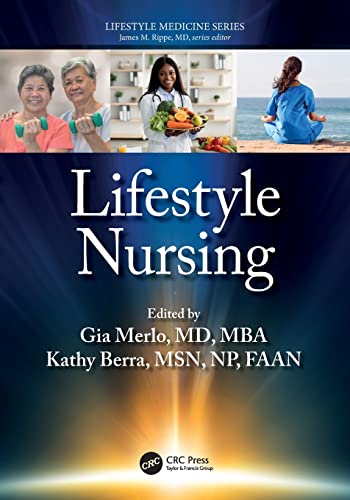 Lifestyle Nursing First Edition (Life style Medicine Series) 1st ed 1e