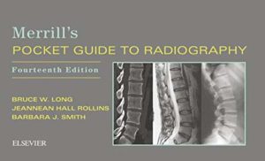Merrill’s Pocket Guide to Radiography 14th Edition (Merrills Pocket Guide Fourteenth ed 14e)