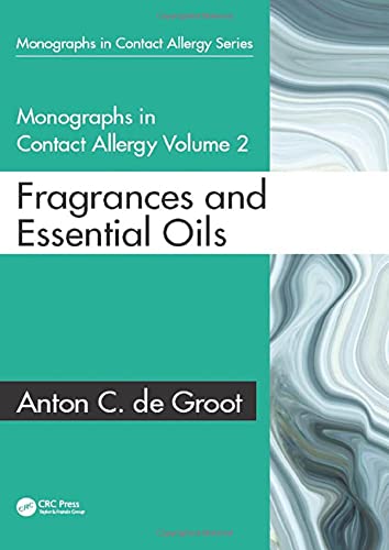 Монографии по контактной аллергии: Том 2: Ароматы и эфирные масла
