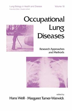 Occupational Lung Diseases: Research Approaches and Methods 1st Edition