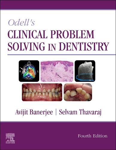 Odell’s Clinical Problem Solving in Dentistry 4th Edition