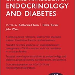 Oxford Handbook of Endocrinology and Diabetes  4th Edition (Oxford Medical Handbooks-Endocrinology & Diabetes Fourth ed 4e)