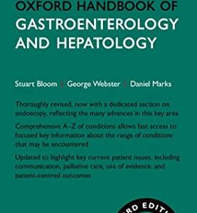 Oxford Handbook of Gastroenterology & and Hepatology  3rd Edition (Oxford Medical Handbooks-Gastroenterology Third 3e)