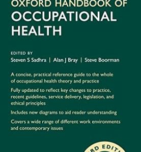 Oxford Handbook of Occupational Health 3e Third 3rd Edition (Oxford Medical Handbooks-Occupational Health)