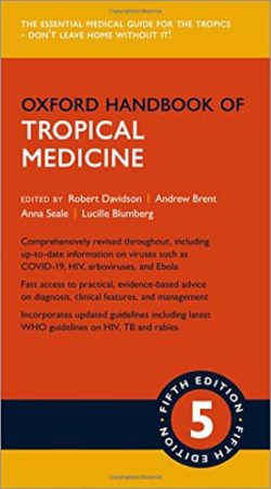 Oxford Handbook of Tropical Medicine 5th Edition  (Oxford Medical Handbooks-Tropical Medicine Fifth ed 5e)
