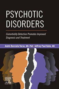 Psychotic Disorders - E-Book: Comorbidity Detection Promotes Improved Diagnosis And Treatment First Edition