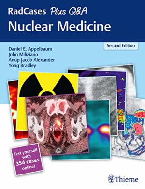 RadCases Plus Q&A Nuclear Medicine 2nd Edition Second ed 2e