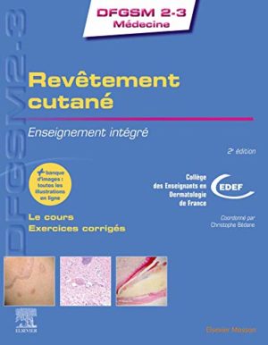 Revêtement cutané: Enseignement intégré (DFGSM2-3 Médecine) (French Edition)