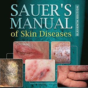 Sauer’s Manual of Skin Diseases 11th Edition