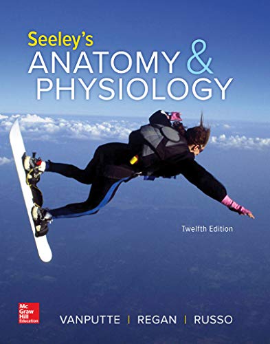 Seeley's Anatomy & Physiology 12th Edition