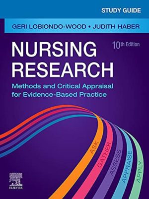 Study Guide for Nursing Research: Methods and Critical Appraisal for Evidence-Based Practice 10th Edition