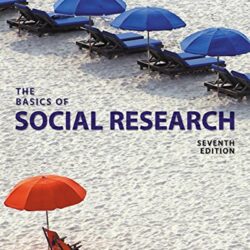 The Basics of Social Research 7th Edition