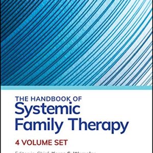 The Handbook of Systemic Family Therapy, 4-Volume-Set 4th Edition