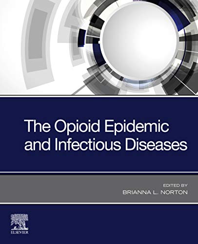PDF EPUBThe Opioid Epidemic and Infectious Diseases 1st Edition First ed 1e