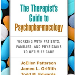 The Therapist’s Guide to Psychopharmacology 3rd Edition