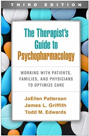 The Therapist’s Guide to Psychopharmacology 3rd Edition