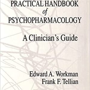 Practical Handbook of Psychopharmacology : A Clinician’s Guide