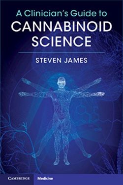 A Clinician’s Guide to Cannabinoid Science 1st Edition