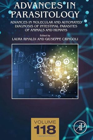Advances in Automated Diagnosis of Intestinal Parasites of Animals and Humans (Volume 118)