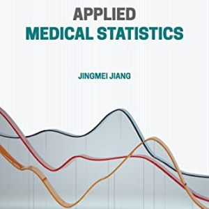 Applied Medical Statistics 1st Edition