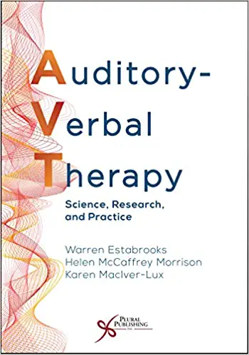 Auditory Verbal Therapy Science Research and Practice 1st Edition
