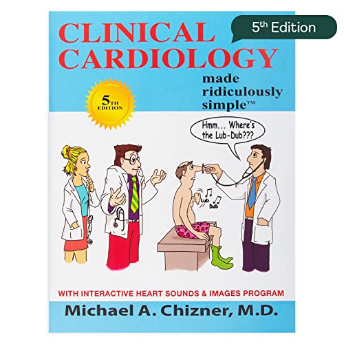 Clinical Cardiology Made Ridiculously Simple, 5th Edition